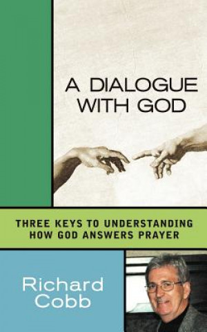 Könyv Dialogue With God Richard Cobb