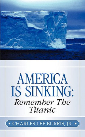 Carte America Is Sinking Jr Charles Lee Burris