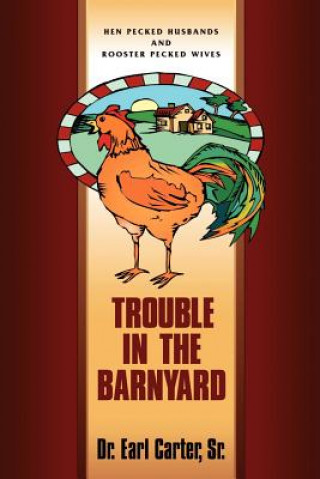Kniha Trouble in the Barnyard Carter