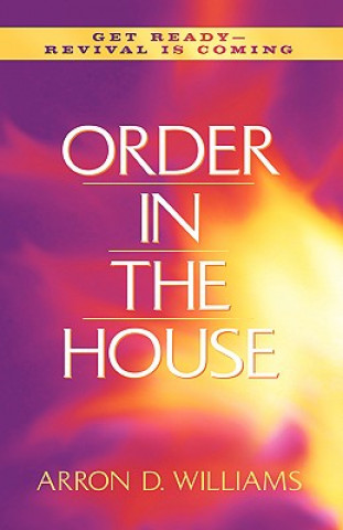 Buch Order In the House Arron D Williams