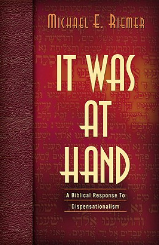 Livre It Was at Hand Michael E Riemer