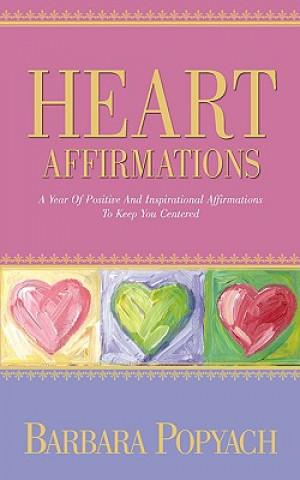 Knjiga Heart Affirmations Barbara Popyach