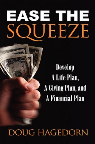 Книга Ease the Squeeze Doug Hagedorn