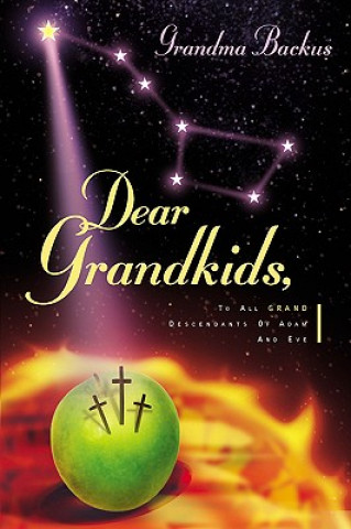 Книга Dear Grandkids, Grandma Backus