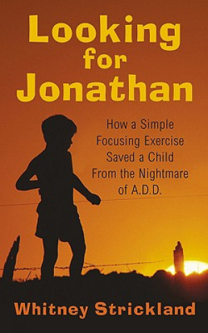 Könyv Looking for Jonathan Strickland