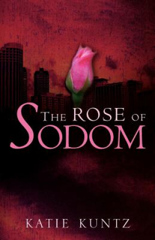 Книга Rose of Sodom Katie Kuntz