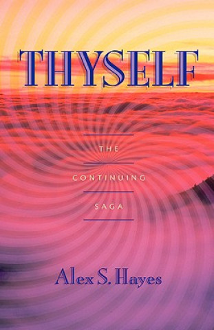 Könyv Thyself Alex S Hayes