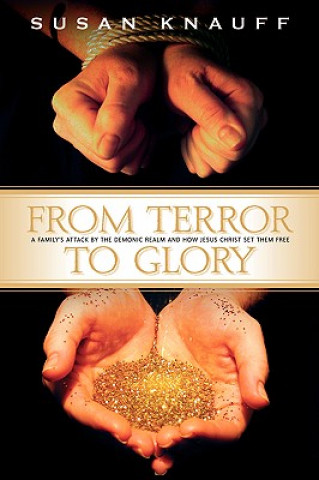 Könyv From Terror to Glory Susan Knauff