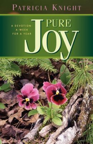 Kniha Pure Joy Patricia Knight