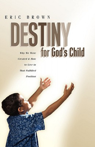 Book Destiny for God's Child Eric Brown