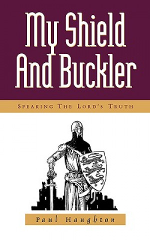 Könyv My Shield and Buckler Paul Haughton
