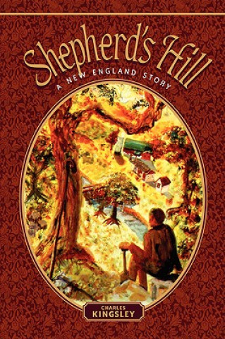 Knjiga Shepherd's Hill Charles Kingsley