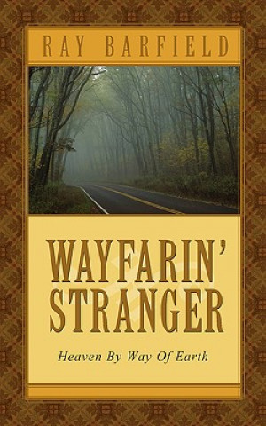 Buch Wayfarin' Stranger Ray Barfield