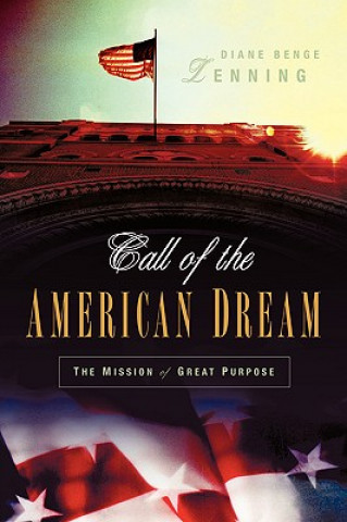 Kniha Call of the American Dream Diane Benge Lenning