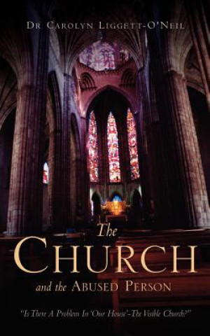 Book Church and the Abused Person Carolyn Liggett-Oneil