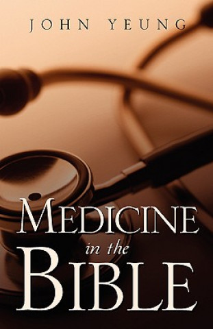 Carte Medicine In The Bible Wing King Yeung