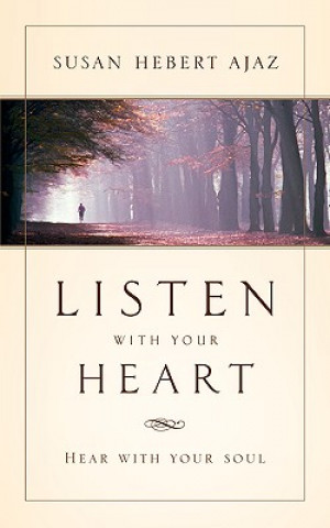 Kniha Listen With Your Heart Susan Hebert Ajaz