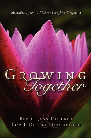 Buch Growing Together Lisa J Duecker Gallington