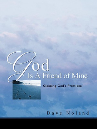 Książka God Is A Friend of Mine Dave Noland