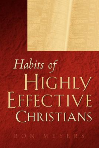 Carte Habits of Highly Effective Christians Ron Meyers