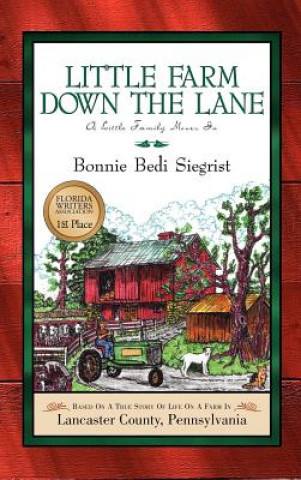 Livre Little Farm Down the Lane Bonnie Bedi Siegrist