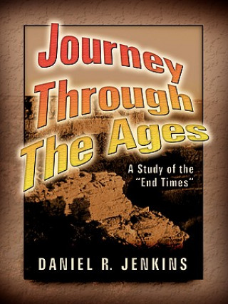 Kniha Journey Through the Ages Daniel R Jenkins