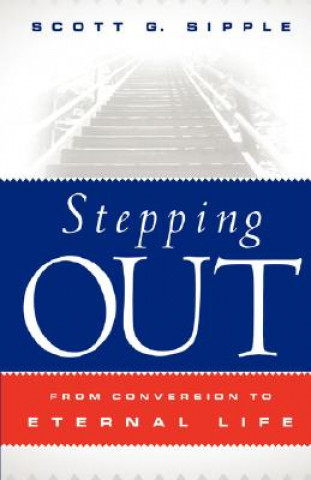 Libro Stepping Out Scott G Sipple