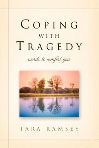 Carte Coping With Tragedy Tara Ramsey