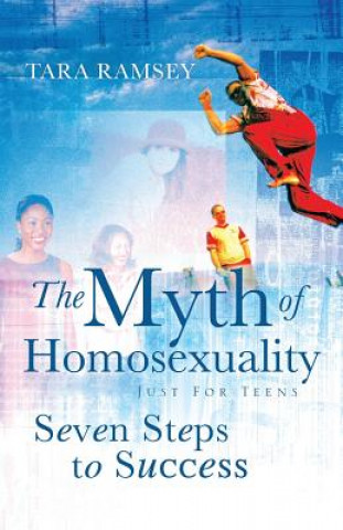 Kniha Myth of Homosexuality Tara Ramsey