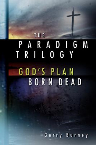 Book Paradigm Trilogy Gerry Burney