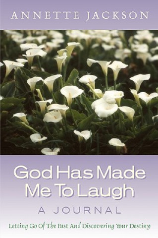 Книга God Has Made Me To Laugh Annette Jackson