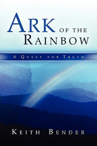 Book Ark of the Rainbow Keith Bender