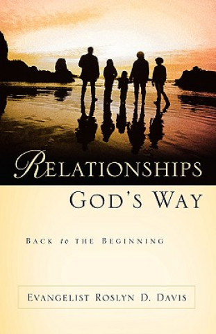 Kniha Relationships God's Way Roslyn D Davis