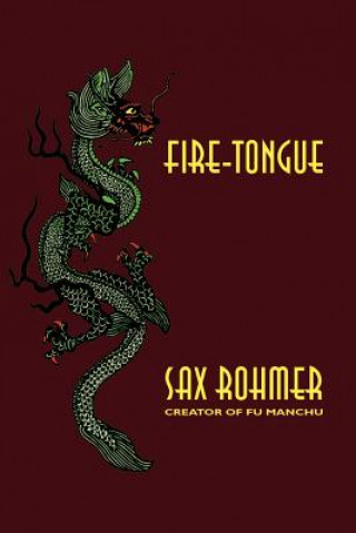 Knjiga Fire-Tongue Sax Rohmer
