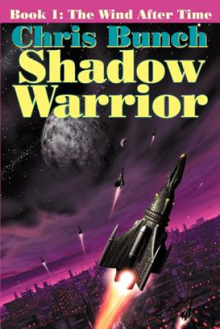 Carte Shadow Warrior, Book 1 Chris Bunch