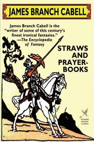 Kniha Straws and Prayer-Books James Branch Cabell