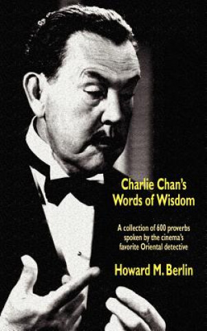 Книга Charlie Chan's Words of Wisdom Howard M Berlin