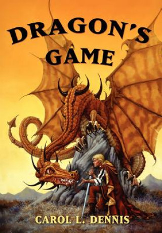 Carte Dragon's Game Carol L Dennis