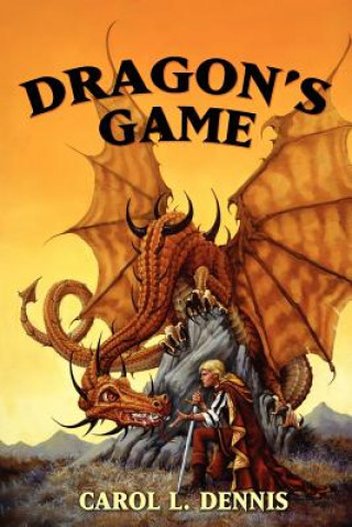 Carte Dragon's Game Carol L Dennis