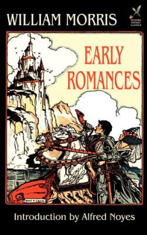 Knjiga Early Romances William Morris