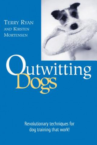 Kniha Outwitting Dogs Kirsten Mortensen
