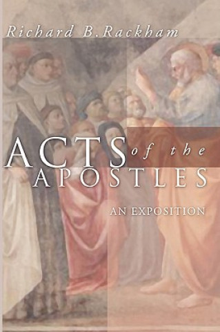 Kniha Acts of the Apostles Richard B. Rackham