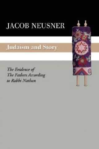 Kniha Judaism and Story Neusner