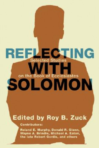 Boek Reflecting with Solomon Roy Zuck