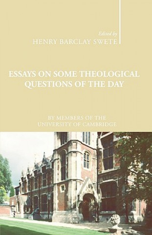 Kniha Essays on Some Theological Questions of the Day Henry B. Swete