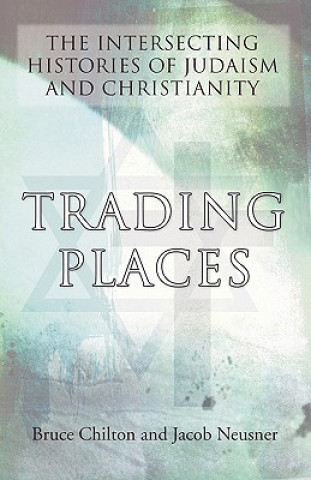 Kniha Trading Places Bruce D. Chilton