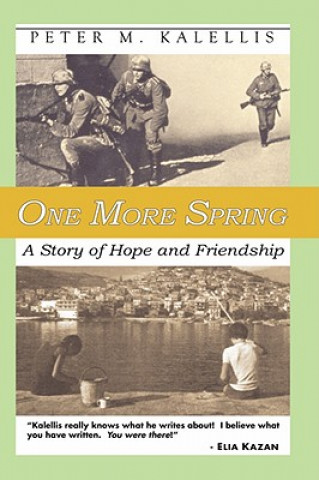 Carte One More Spring Peter M. Kalellis