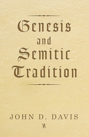 Kniha Genesis and Semitic Tradition John D. Davis