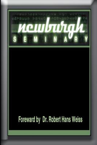 Kniha Newburgh Seminary Robert Hans Weiss