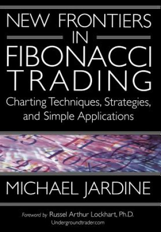 Könyv New Frontiers in Fibonacci Trading Michael Jardine